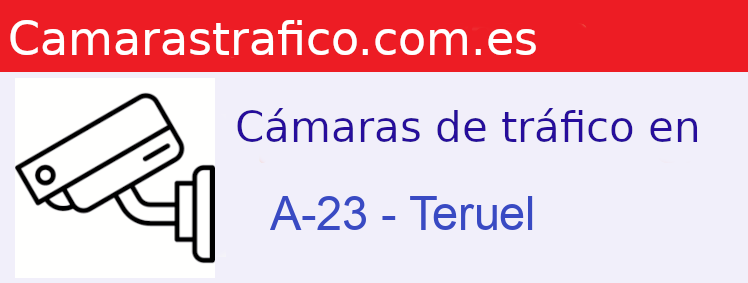 Cámaras dgt en la A-23 en la provincia de Teruel